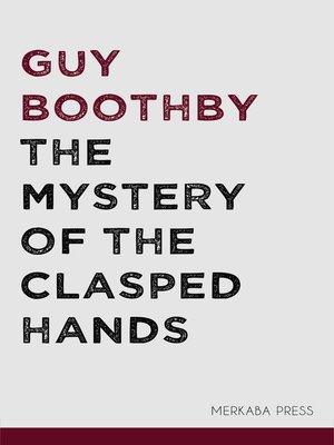 cover image of The Mystery of the Clasped Hands
